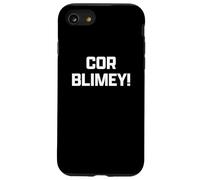 Funny British Slang Cor Blimey! Custodia per iPhone SE (2020) / 7/8