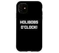 Funny British Slang Holibobs O'Clock Custodia per iPhone 11