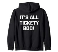 Funny British Slang It's all Tickety Boo! Felpa con Cappuccio