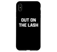 Funny British Slang Out On The Lash Custodia per iPhone XS Max