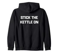 Funny British Slang Stick The Kettle On Felpa con Cappuccio