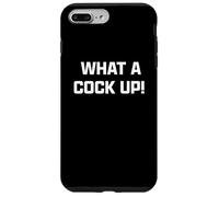 Funny British Slang What A Cock Up Custodia per iPhone 7 Plus/8 Plus