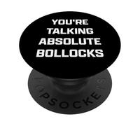 Funny British Slang You're Talking Absolute Bollocks PopSockets PopGrip Adesivo