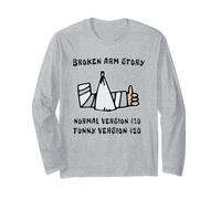 Funny Broken Arm Story Hand Injury Get Well Maglia a Manica