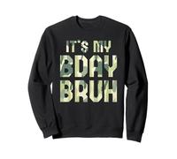 Funny Bruh It's My Birthday Piano Ufficiale 7th 8th Party Felpa