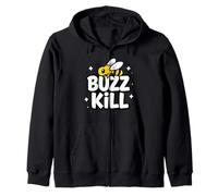 Funny Buzz Kill Bee Pun Sarcastic Graphic Felpa con Cappuccio