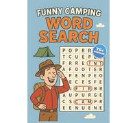 Funny Camping Word Search: Easy to Read Print Word Search Puzzles about Camping, Backpacking, Outdoors, and More | 6x9 inches, 150 pages | 70+ Puzzles | Perfect for Travels, Holidays, and Downtimes