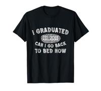 Funny Can I Go Back To Bed Shirt Laurea per Lui Lei Maglietta