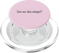 Funny Can We Skip Adagio? Ballerina ballerina grafica PopSockets PopGrip per MagSafe