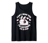 Funny Can't Hear You Ascoltare K-Pop Cute Bunny Fans Canotta