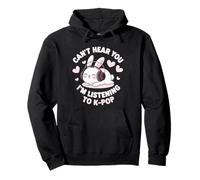 Funny Can't Hear You Ascoltare K-Pop Cute Bunny Fans Felpa con Cappuccio