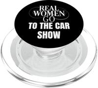 Funny Car Show Lover Real Women Go to the Car Show PopSockets PopGrip per MagSafe