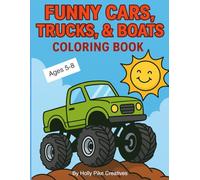 Funny Cars, Trucks, & Boats: Coloring Book