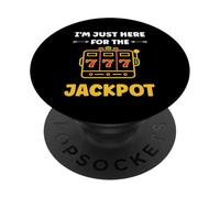 Funny casino quote gamling I'm just here for jackpot PopSockets PopGrip Adesivo