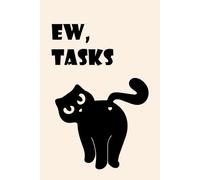 Funny Cat Graph Paper Notebook - "Ew, Tasks" Sarcastic Cat Journal 6x9, 150 Grid Pages, Grumpy Meme Notebook for School and Work: Grid Pages for Notes, Planning, and Daily Writing