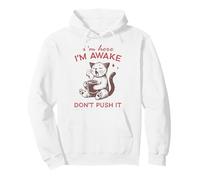 Funny Cat I'm Awake Don't Push It Coffee Felpa con Cappuccio