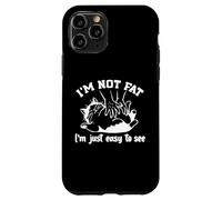 funny cat I'm not fat. Im just easy to see Custodia per iPhone 11 Pro