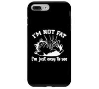 funny cat I'm not fat. Im just easy to see Custodia per iPhone 7 Plus/8 Plus
