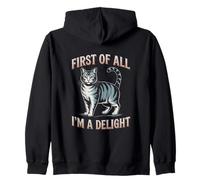 Funny Cat Prima di Tutto I'm A Delight Attitude Felpa con Cappuccio
