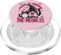 Funny Cat Saying For Women Cat Mom Home Is Where The Meow Is PopSockets PopGrip per MagSafe