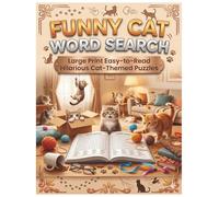 Funny Cat Word Search: Large Print Easy-to-Read Hilarious Cat-Themed Puzzles