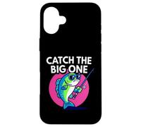 Funny Catch The Big One Fishing Fish Custodia per iPhone 16 Plus