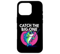 Funny Catch The Big One Fishing Fish Custodia per iPhone 16 Pro