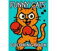 Funny cats coloring book: Meme style cat coloring book