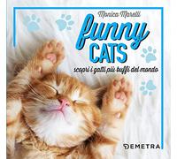 Funny cats. Scopri i gatti più buffi del mondo