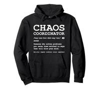 Funny Chaos Coordinator Definition Mom Dad Boss Teacher Felpa con Cappuccio
