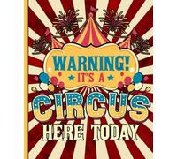 Funny Chaos Notebook: Circus Inspired Vintage Theme with Retro Tent Design, Humor Journal for Teachers, Office, Parents, and Everyday Life
