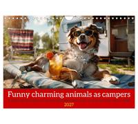 Funny charming animals as campers (Wall Calendar 2027 DIN A4 landscape), CALVENDO 12 Month Wall Calendar: Funny animals enjoy the camper lifestyle with humorous slogans