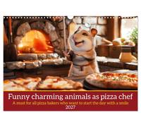 Funny charming animals as pizza chef (Wall Calendar 2027 DIN A3 landscape), CALV