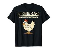 Funny Chicken Game Don't Look At The Chicken Meme Maglietta