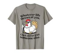 Funny Chicken Quote Cluck Let It Hit Someone Else Maglietta