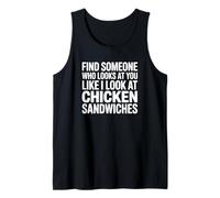 Funny Chicken Sandwich - Trova Qualcuno Che Ti Guarda Canotta