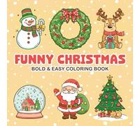 Funny Christmas - Bold & Easy Coloring Book