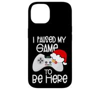 Funny Christmas Quotes I Paused My Game to Be Here Graphic Custodia per iPhone 14