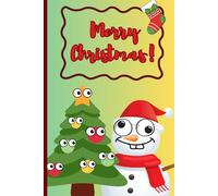 Funny Christmas Snowman: Festive Notebook For Girls And Boys Ages 4-8. Blank Journal To Draw And Write.