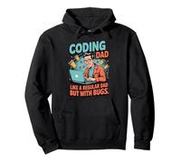 Funny Coding Dad Like a Regular Dad but With Bugs Felpa con Cappuccio