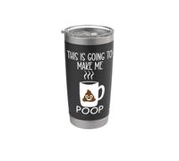 Funny Coffee Mug This is Going to Make Me Poop Cup of Coffee Bicchiere termico in acciaio inox doppia parete