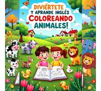 Funny Colors - DIVIERTETE Y APRENDE INGLES COLORIANDO ANIMALES: Fun English Education: Coloring Animals for Children Ages 3-8