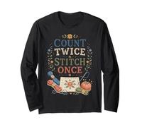 Funny Count Twice Stitch Once Needlework Maglia a Manica