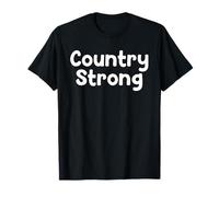Funny Country Life Design Country Strong Outdoor Mindset Maglietta