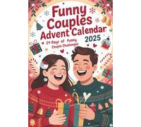 Funny Couples Advent Calendar 2025: 24 Days of Funny Couple Challenges, Jokes & Romantic Moments - A Christmas Countdown for Him & Her with Laughter, Love & Connection