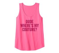 Funny Couture Sarcastico Detto Citazione Amico Dov'è la mia Couture Canotta