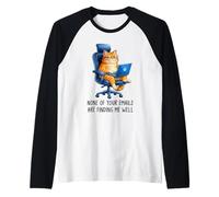 Funny Coworker Meme Orange Cat Morning Mood Emails Meme Pun Maglia con Maniche Raglan