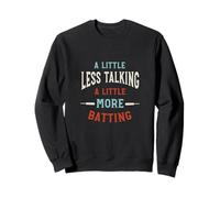 Funny Cricket Batter Humor Un po 'Meno Parlare, Felpa