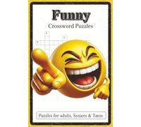 Funny Crossword Puzzles: Crossword Puzzles with Easy to Read about Jokes, Humor, Puns, and Laughter | 6x9 inches, 120 Pages | 60 Puzzles | Gift for Kids, Teens, and Adults Who Love Funny Puzzles