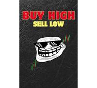 Funny Crypto Traders Notebook or Stocks Journal - Buy High Sell Low: Crypto Notebook Cuaderno de Cripto Krypto-Notizbuch Carnet Crypto Taccuino Cripto ... 加密笔记本 क्रिप्टो नोटबुक دفتر العملات المشفرة